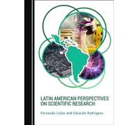 Latin American Perspectives on Scientific Research