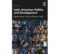 Harvey F. Kline – Latin American Politics and Development – Paperback (2022)