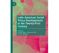 Latin American Social Policy Developments in the Twenty-First Century