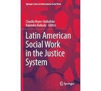 Latin American Social Work in the Justice System (Springer Series in International Social Work)