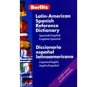 Latin-American Spanish/English Reference Dictionary: Spanish/English English/Spanish/Espanol.Ingles Ingles/Espanol