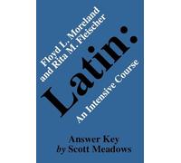 Latin: An Intensive Course (Answer Key)