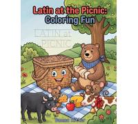 Latin at the Picnic: Coloring Fun (Little Latin Adventures)