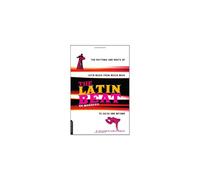 Latin Beat: The Rhythms and Roots of Latin Music from Bossa Nova to Salsa and Beyond
