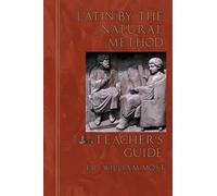 Latin by the Natural Method: Teacher's Guide