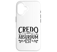 Latin - Credo quia absurdum est Case for iPhone 16
