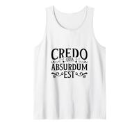 Latin - Credo quia absurdum est Tank Top