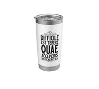 Latin - Difficile est tenere quae acceperis nisi exerceas Stainless Steel Insulated Tumbler
