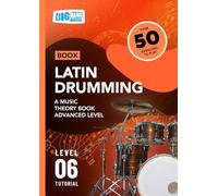 Latin Drumming: A Music Theory Book - Advanced Level: Boox Level 6 Tutorial
