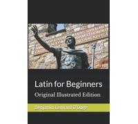 Latin for Beginners: Original Illustrated Edition