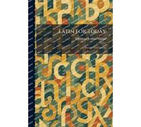 Latin for Today: Second-Year Course