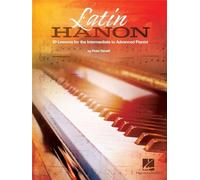 Latin Hanon 30 Lessons for the Intermediate to Advanced Pianist