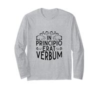 Latin - in Principio erat verbum Long Sleeve T-Shirt