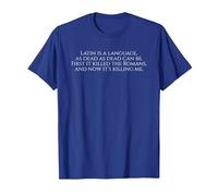 Latin is A Language - Funny Ancient Rome Latin Student Poem T-Shirt, Men, Royal Blue, X-Large
