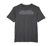 Latin is A Language - Funny Ancient Rome Latin Student Poem T-Shirt, Men's Big and Tall, Dark Heather Grey, 6X Tall