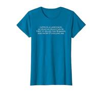 Latin is A Language - Funny Ancient Rome Latin Student Poem T-Shirt, Women, Sapphire Blue, Small