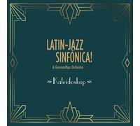 Latin-Jazz Sinfónica & Germanpops Orchestra - Kaleidoskop
