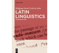 Latin Linguistics: An Introduction