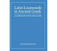 Latin Loanwords in Ancient Gr Lexicon and Analysis