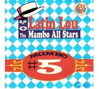 Latin Lou & Mambo All Stars - Mambo No. 5