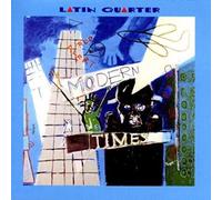 Latin Quarter - Modern Times