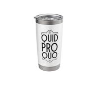 Latin - Quid pro quo Stainless Steel Insulated Tumbler