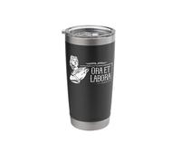 Latin Saying - Ora et Labora Stainless Steel Insulated Tumbler