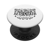 Latin - Sub specie aeternitatis PopSockets Adhesive PopGrip