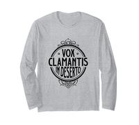Latin - Vox clamantis in deserto Long Sleeve T-Shirt