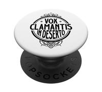 Latin - Vox clamantis in deserto PopSockets Adhesive PopGrip
