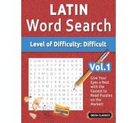 Latin Word Search - Level of Difficulty: Hard - Vol.1 - Delta Classics - Give Your Eyes a Rest with the Easiest to Read Puzzles on the Market!