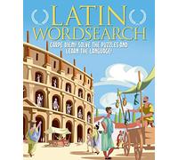 Latin Wordsearch: Carpe Diem! Solve the Puzzles and Learn the Language! (Arcturus Language Learning Puzzles)