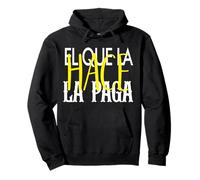 Latina Badass El Que La Hace La Paga Mexican Girl Chingona Pullover Hoodie