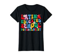 Latina Educated School Psychologist Psychology Teacher Women T-Shirt
