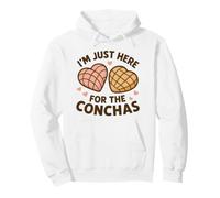Latina Mexican Baked Concha Pastry Just Here for Conchas Pullover Hoodie