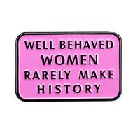 LATINDAY Feminist Well Behaved Women Rarely Make History Brooch Pins Enamel Metal Badges Lapel Pin Brooches Jackets Jeans, Metal, no gemstone