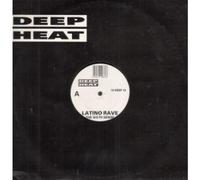 LATINO RAVE 12 INCH (12" VINYL) UK DEEP HEAT
