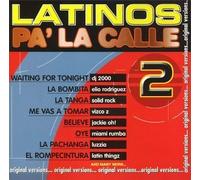 Latinos Pa La Calle 2 by Various Artists (2000-03-07)