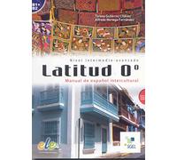 Latitud O - Manual de espanol intercultural + CD (Latitud 0º)