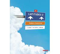 Latitudes: Cahier d'exercices 3 + CD-audio (B1)