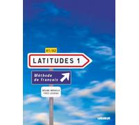 Latitudes: Livre de l'eleve 1 + CD-audio (2) (A1-A2)