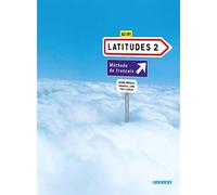 Latitudes: Livre de l'eleve 2 + CD-audio (2) (A2-B1)