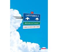 Latitudes: Livre de l'eleve 3 + CD-audio (2) (B1)