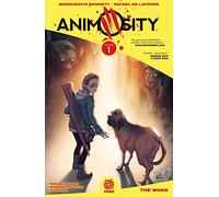 Latorre, Rafael de - Animosity Volume 1: The Wake