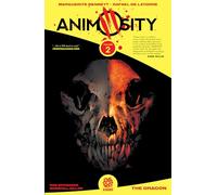 Latorre, Rafael de - Animosity Volume 2: The Dragon (ANIMOSITY TP)
