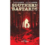 Jason Latour – Southern Bastards Volume 4: Gut Check – SOUTHERN BASTARDS TP