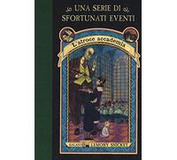 L'atroce accademia. Una serie di sfortunati eventi