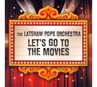 Latshaw Pops Orchestra - Lets Go to the Movies