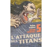 L'Attaque des Titans Edition Colossale T05