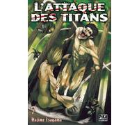 L'Attaque des Titans T07 (L'Attaque des Titans (7))